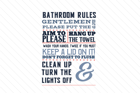 Bathroom Rules
