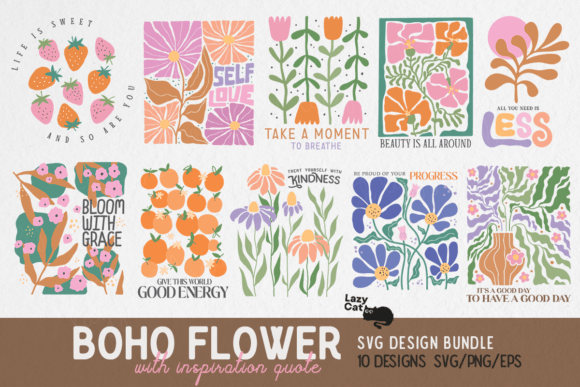 Boho Flower Inspiration Quote SVG Bundle