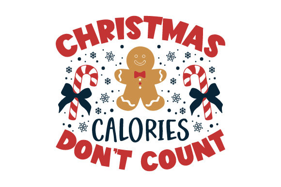 Christmas Calories Don’t Count