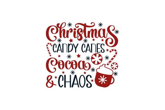 Christmas, Candy Canes, Cocoa & Chaos