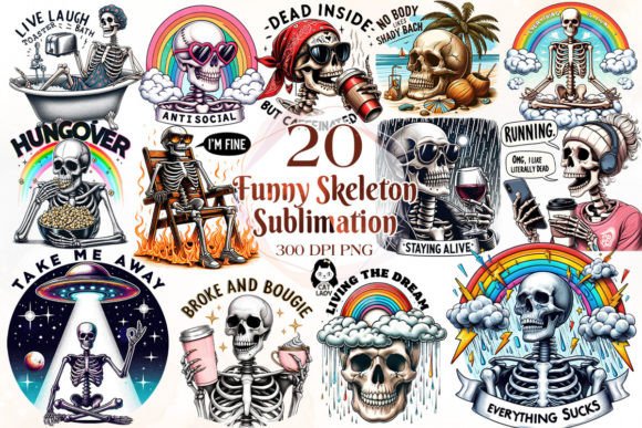 Funny Sarcastic Skeleton Sublimation