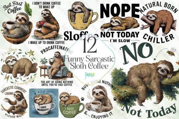 Funny Sarcastic Sloth Coffee Sublimation