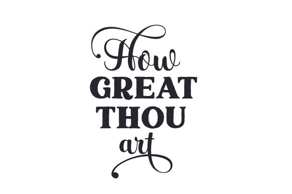 How Great Thou Art