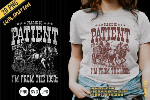 Im From The 1900s Please Be Patient Graphics 100790864 1 1 580x387 1
