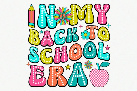In My Back to School Era Sublimation PNG