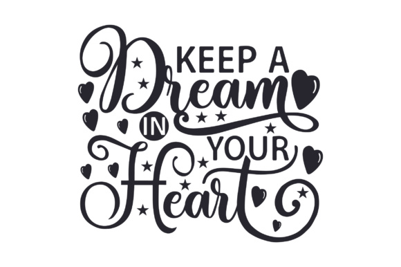 Keep a Dream in Your Heart
