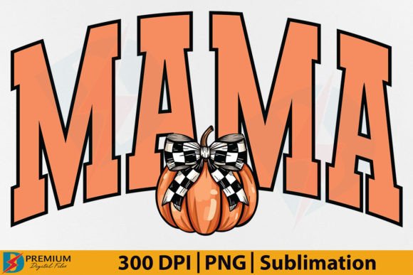Mama Pumpkin PNG Coquette Halloween Fall