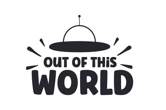 Out of This World