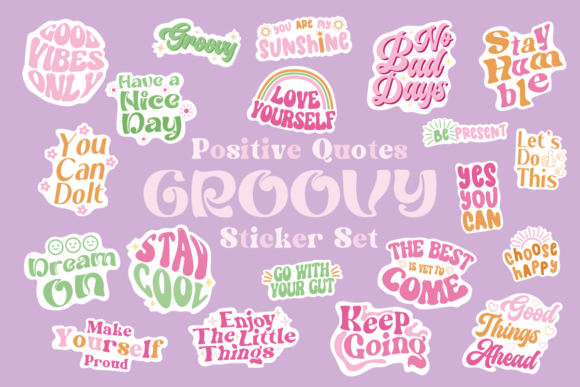 Positive Quotes Groovy Sticker Set