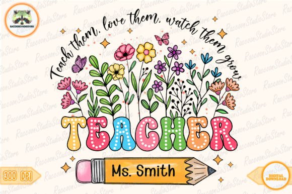 Teacher Wildflowers Png, Teach Them Png