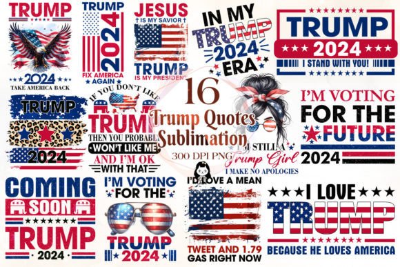 Trump 2024 Quotes Sublimation Bundle