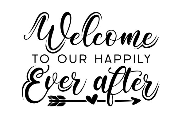 Welcome to Our Happily Ever After